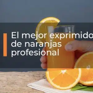 mejor-exprimidor-de-naranjas-profesional