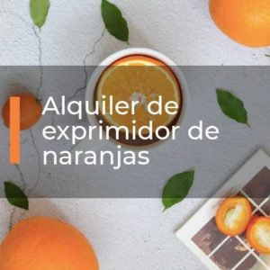 alquiler-de-exprimidor-de-naranjas